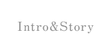 Intro$Story